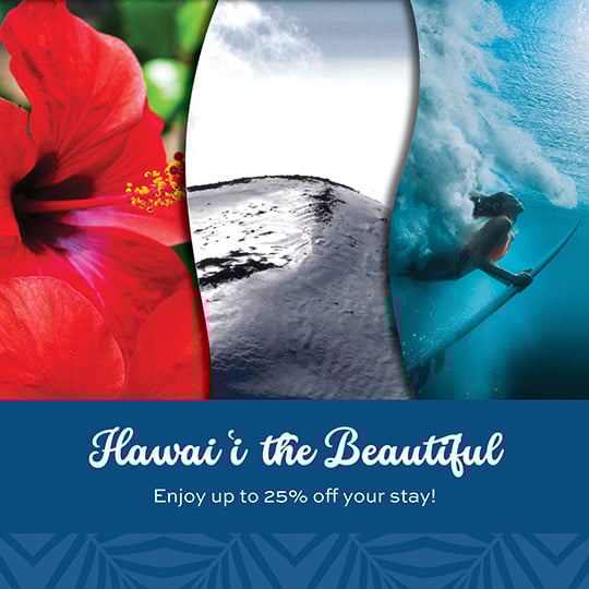 Hawaii the Beautiful, Save 25% 