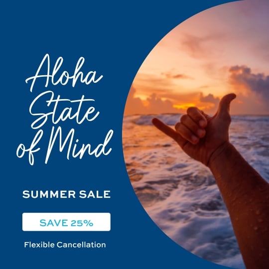 Aloha State of Mind Summer Sale Save 25%
